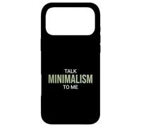 Custodia per iPhone 17 Pro Max Parla di minimalismo con me Funny Minimalist