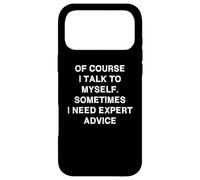 Custodia per iPhone 17 Pro Max Parlo a me stesso Consigli di esperti Scherzo divertente di conversazione personale