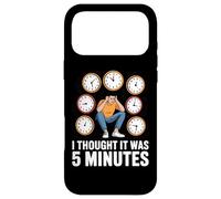 Custodia per iPhone 17 Pro Max Perdita Del Tempo I Thought It Was 5 Minutes Sempre In