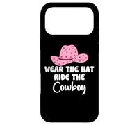 Custodia per iPhone 17 Pro Max Pink Cowgirl Hat Wear the Hat Ride the Cowboy Save a Horse