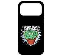 Custodia per iPhone 17 Pro Max Plant Killer Succulent I Drown Plants For A Living
