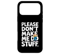 Custodia per iPhone 17 Pro Max Please Don’t Make Me Do Stuff Funny Lazy Humor