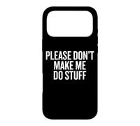 Custodia per iPhone 17 Pro Max Please Don’t Make Me Do Stuff Lazy Teen Sarcasm Funny