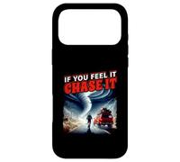 Custodia per iPhone 17 Pro Max Poster "If You Feel It Chase It Storm Chasing Passion"