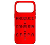 Custodia per iPhone 17 Pro Max Produci Consuma Crepa - Grafica Punk Rock Alternativa