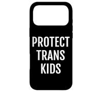 Custodia per iPhone 17 Pro Max Proud Protect Trans Kids | Pro LGBTI Demonstration | Pride