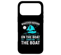 Custodia per iPhone 17 Pro Max Qualunque cosa accada sulla barca rimane sulla barca