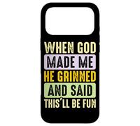 Custodia per iPhone 17 Pro Max Quando Dio mi ha fatto, si è divertito e ha detto divertente