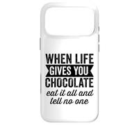 Custodia per iPhone 17 Pro Max Quando la vita ti dà cioccolato mangia tutto e non dire a nessuno