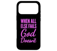 Custodia per iPhone 17 Pro Max Quando tutto il resto fallisce, Dio non fa fede cristiana Scrittura