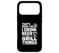 Custodia per iPhone 17 Pro Max Questo è quello che faccio Bevo Birra E Grill Cose