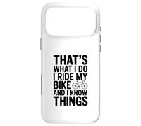 Custodia per iPhone 17 Pro Max Questo è quello che faccio Guido la mia bici e so cose
