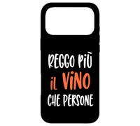 Custodia per iPhone 17 Pro Max Reggo Più Il Vino Che Le Persone Frase Divertente Ironica