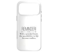 Custodia per iPhone 17 Pro Max Reminder With A Grateful Heart Possibilities Endless Inspira
