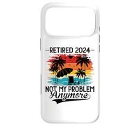 Custodia per iPhone 17 Pro Max Retired 2024 Not My Problem Anymore - Funny Retirement 2024