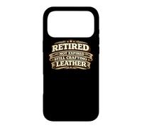 Custodia per iPhone 17 Pro Max Retired Not Expired Still Crafting Leather Worker Gift