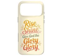 Custodia per iPhone 17 Pro Max Rise Shine Dai a Dio la Gloria Gloria Cristiano Gioiosa Lode