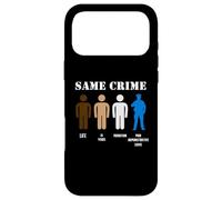 Custodia per iPhone 17 Pro Max Same Crime Different Time Funny Satirical T-Shirt