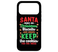 Custodia per iPhone 17 Pro Max Santa Runs on Christmas Biscuits and Gravy Keep the