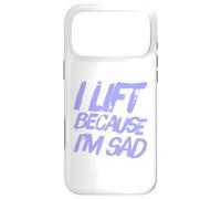 Custodia per iPhone 17 Pro Max Sarcastico Dicendo Di Sollevare Perché Sono Triste Citazioni Allenamento In Palestra