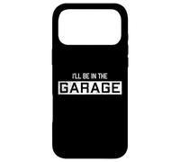 Custodia per iPhone 17 Pro Max Sarò nel garage Divertente pensionamento amante dell'auto in pensione