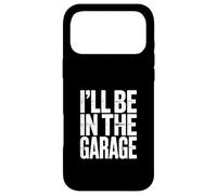 Custodia per iPhone 17 Pro Max Sarò Nel Garage Meccanico Papà Umorismo