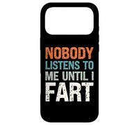 Custodia per iPhone 17 Pro Max Scherzi scoreggia Nessuno mi ascolta finché non scoreggia divertente scoreggia papà