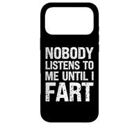Custodia per iPhone 17 Pro Max Scherzi scoreggia Nessuno mi ascolta finché non scoreggia divertente scoreggia