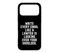 Custodia per iPhone 17 Pro Max scrivi ogni email come se un avvocato stia guardando il tuo