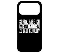 Custodia per iPhone 17 Pro Max Scusa se ho alzato gli occhi al cielo con un sarcasmo troppo