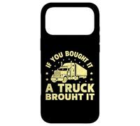 Custodia per iPhone 17 Pro Max Se hai comprato un camion ha portato semi camion