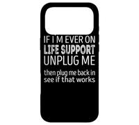 Custodia per iPhone 17 Pro Max Se mai fossi in supporto vitale, scollegami, vedi se funziona