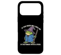 Custodia per iPhone 17 Pro Max "Se mi cerchi sarò nella foresta con un bastone"