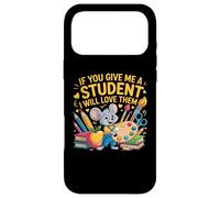 Custodia per iPhone 17 Pro Max Se mi dai degli studenti li amerò, insegnante