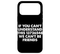 Custodia per iPhone 17 Pro Max Se non riesci a capire questo, non possiamo essere amici Car Guy
