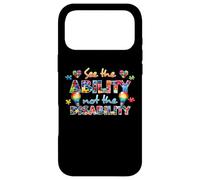 Custodia per iPhone 17 Pro Max See the Ability Not The Disability Funny Autism Awareness