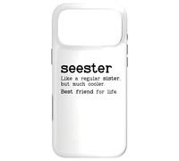 Custodia per iPhone 17 Pro Max Seester Definition Funny Sister Big Sister Best Friend Sis