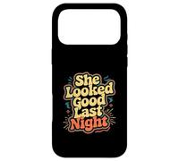 Custodia per iPhone 17 Pro Max She Looked Good Last Night Scherzo da sbornia ubriaca -