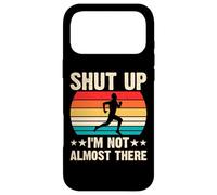 Custodia per iPhone 17 Pro Max Shut Up I'm Not Almost There