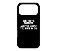 Custodia per iPhone 17 Pro Max Sì, è corretto, e il cavallo su cui hai cavalcato sulla maglietta è divertente