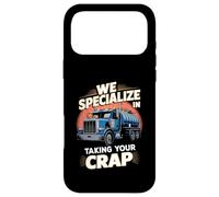 Custodia per iPhone 17 Pro Max Siamo specializzati nel prendere il tuo umorismo sui camion settici di merda
