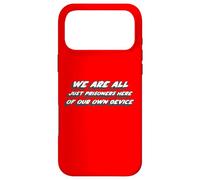 Custodia per iPhone 17 Pro Max Siamo tutti solo prigionieri qui del nostro dispositivo