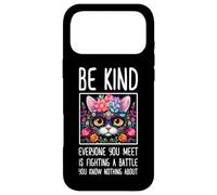 Custodia per iPhone 17 Pro Max Sii gentile Tutti quelli che incontri stanno combattendo una