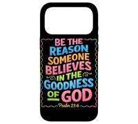 Custodia per iPhone 17 Pro Max Sii la ragione per cui qualcuno crede nella bontà di Dio Gesù