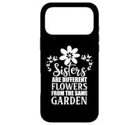 Custodia per iPhone 17 Pro Max Sisters Are Different Flowers From the Same Garden Sister