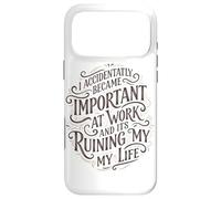 Custodia per iPhone 17 Pro Max Sono Accidentalmente Diventato Importante Al Lavoro Come