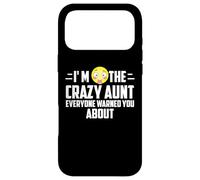 Custodia per iPhone 17 Pro Max Sono la zia pazza di cui tutti ti hanno avvertito