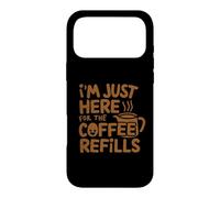 Custodia per iPhone 17 Pro Max Sono qui solo per le ricariche di caffè Amante della caffeina mattutina