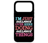 Custodia per iPhone 17 Pro Max Sono solo Melanie qui a fare il nome di Melanie Things