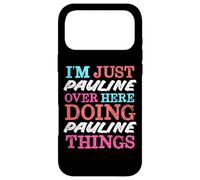 Custodia per iPhone 17 Pro Max Sono solo Pauline qui a fare il nome Pauline Things